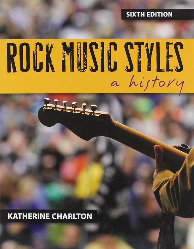 Rock Music Styles by Katherine Charlton