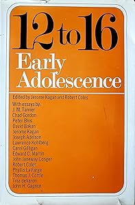 Twelve to Sixteen: Early Adolescence