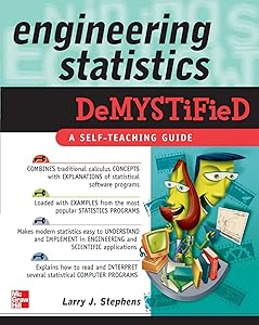 Engineering Statistics Demystified by Larry J. Stephens