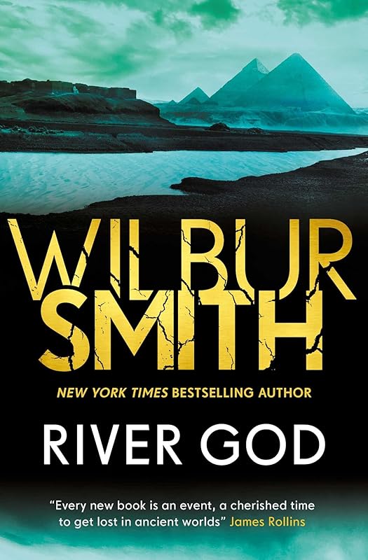 River God (The Egyptian Series Book 1) by Wilbur Smith