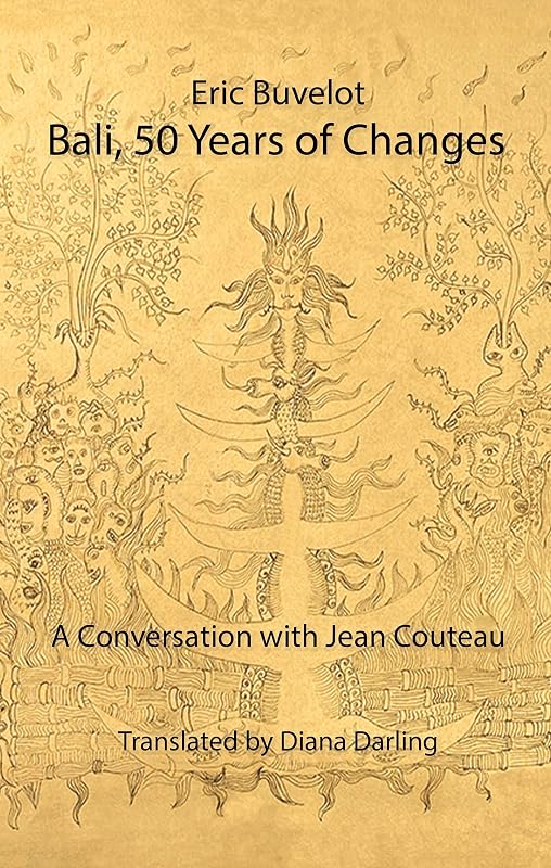 Bali, 50 Years of Changes: A Conversation with Jean Couteau by Eric Buvelot