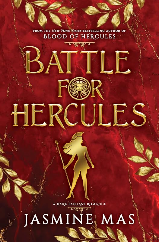 Battle for Hercules: the highly anticipated third instalment in the dark romantasy TikTok sensation that began with BLOOD OF HERCULES (Villains of Lore Book 3) by Jasmine Mas