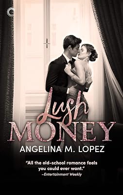 Lush Money: A Royalty Romance (Filthy Rich Book 1)