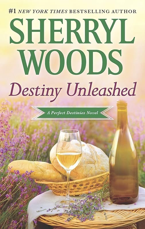 Destiny Unleashed (Perfect Destinies Book 4) by Sherryl Woods