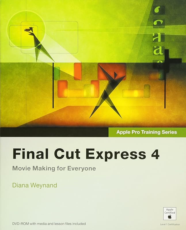 Final Cut Express 4 by Diana Weynand