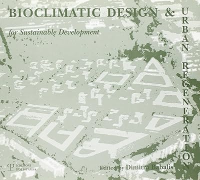 Bioclimatic design & urban regeneration for sustainable development