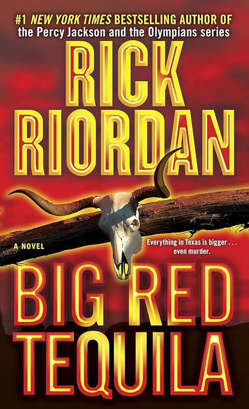 Big Red Tequila (Tres Navarre Book 1) by Rick Riordan