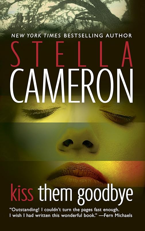Kiss Them Goodbye by Stella Cameron