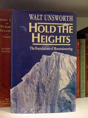 Hold the Heights: The Foundations of Mountaineering