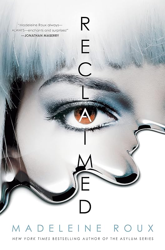 Reclaimed by Madeleine Roux