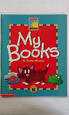 My Books to Take Home Scholastic Literacy Place kindergarten