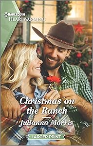 Christmas on the Ranch: A Clean Romance (Hearts of Big Sky, 2) by Julianna Morris