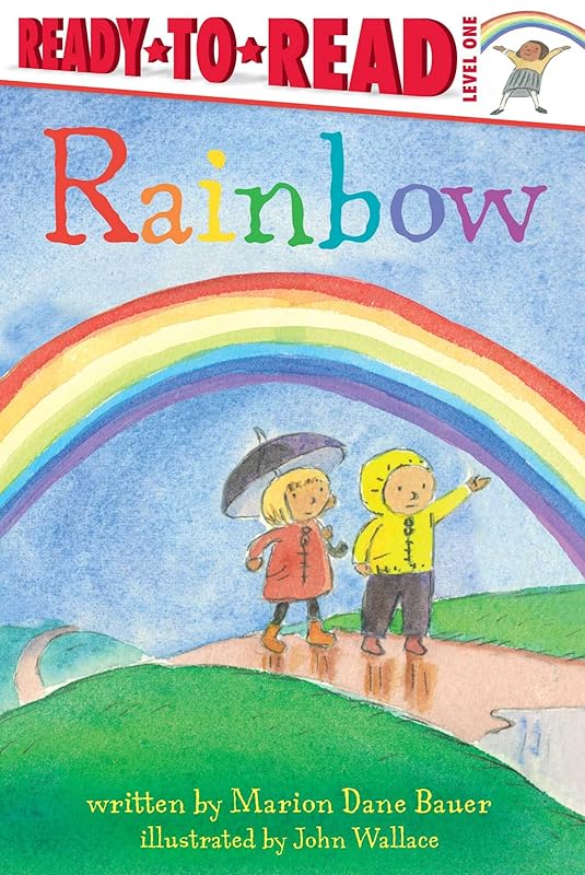 Rainbow: Ready-to-Read Level 1 (Weather Ready-to-Reads) by Marion Dane Bauer