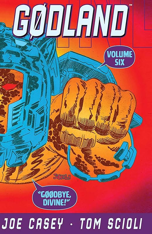 Godland Volume 6: Goodbye, Divine! by Joe Casey