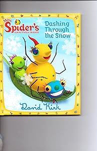 Dashing Through the Snow (Miss Spider's Sunny Patch Friends, #11)