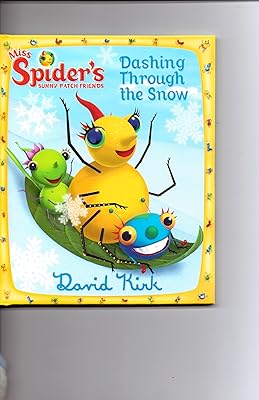 Dashing Through the Snow (Miss Spider's Sunny Patch Friends, #11)