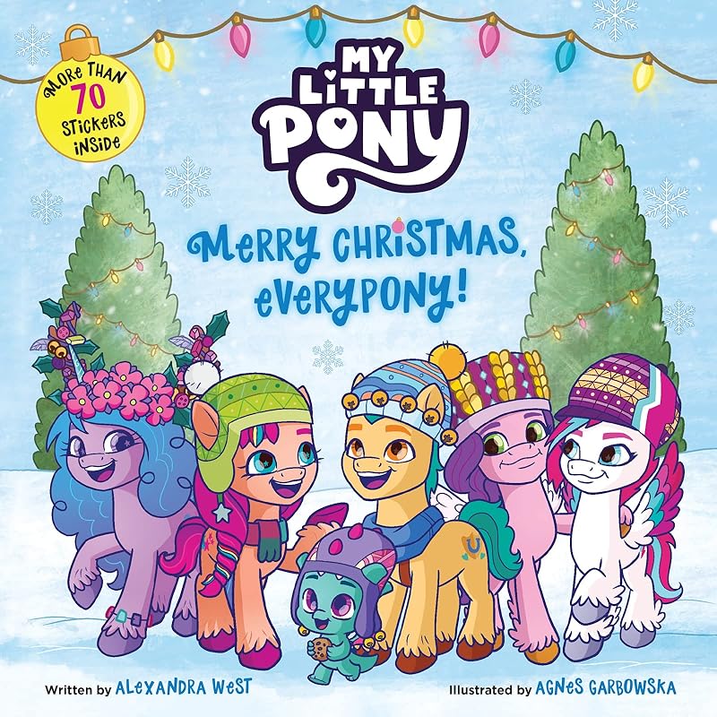 My Little Pony: Merry Christmas, Everypony!: Includes More Than 50 Stickers! A Christmas Holiday Book for Kids by Hasbro