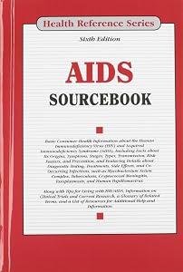 AIDS Sourcebook (Health Reference Series) by Omnigraphics
