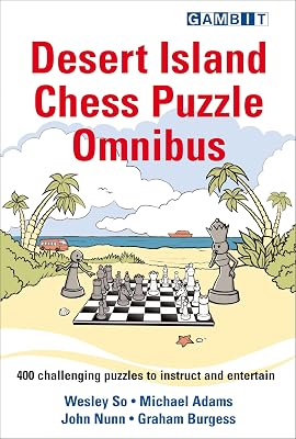 Desert Island Chess Puzzle Omnibus