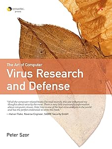 Art of Computer Virus Research and Defense, The by Peter Szor