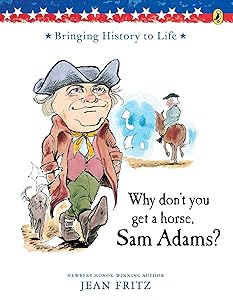 Why Don't You Get a Horse, Sam Adams?