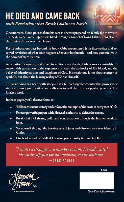 18 Days in Heaven: I Left My Body. I Met Jesus. What He Told Me Will Alter Your Eternity. by Gabe Poirot
