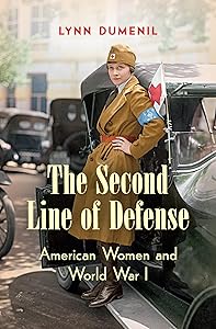 The Second Line of Defense: American Women and World War I