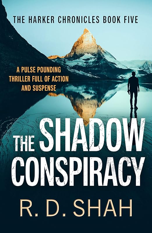 The Shadow Conspiracy (The Harker Chronicles Book 5) by R.D. Shah