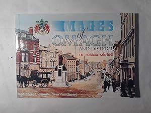 Images of Omagh and District (Images of Omagh & District) by C.J. Haldane Mitchell