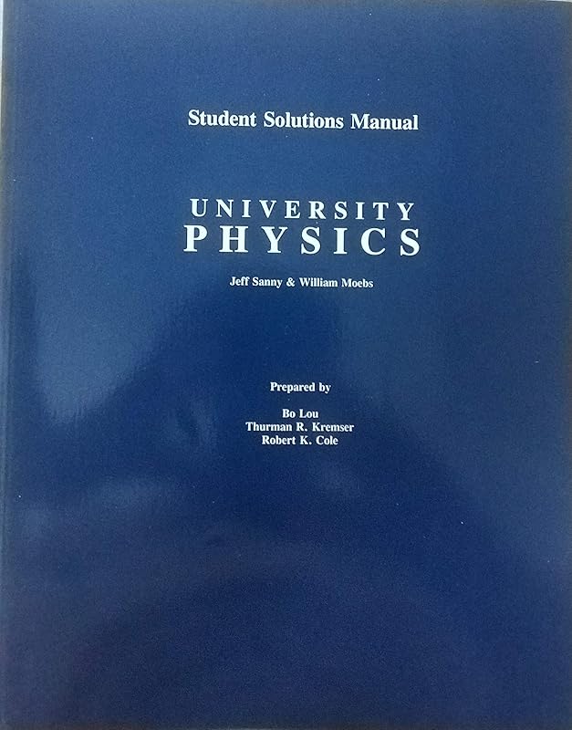 Student Solutions Manual to accompany Modern Physics by William Moebs