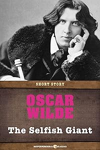 The Selfish Giant: Short Story