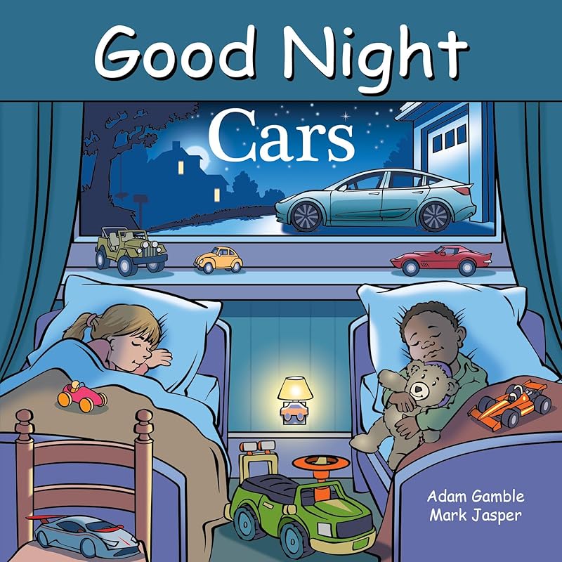 Good Night Cars (Good Night Our World) by Adam Gamble