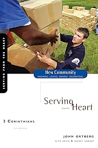 2 Corinthians: Serving from the Heart (New Community Bible Study Series Book 18)