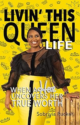Livin' This Queen Life: When a Hoe Uncovers Her True Worth