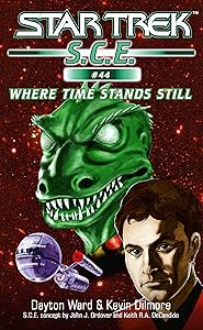 Star Trek: Where Time Stands Still (Star Trek: Starfleet Corps of Engineers Book 44)