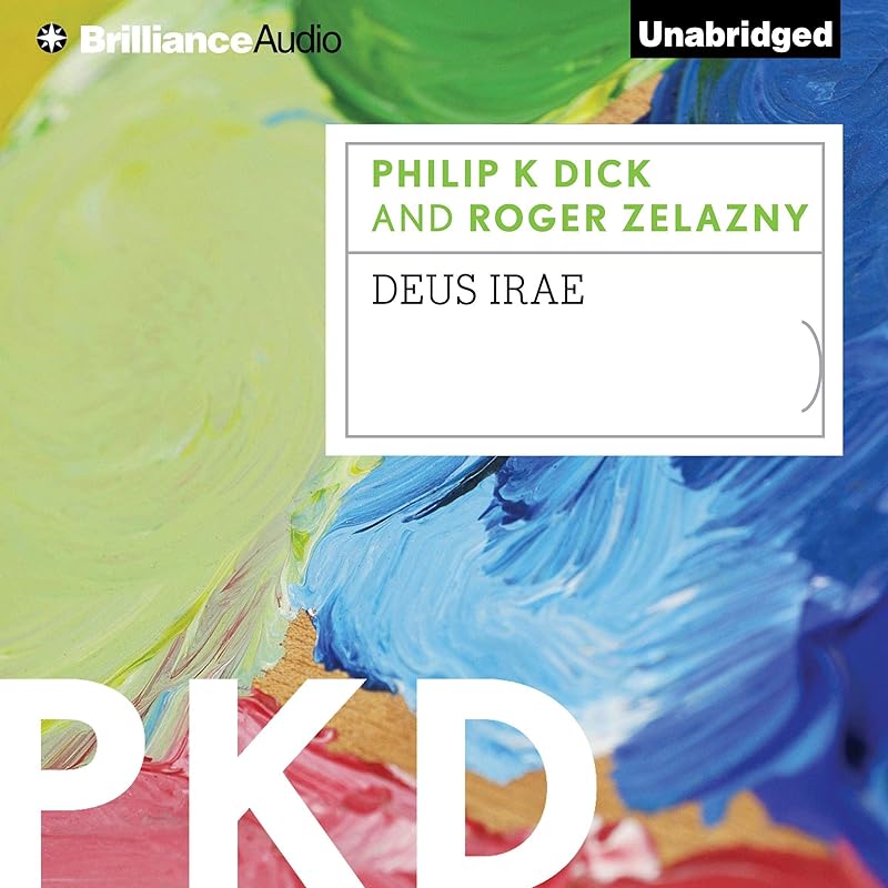 Deus Irae by Roger Zelazny