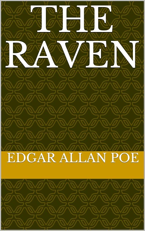 The Raven by Edgar Allan Poe