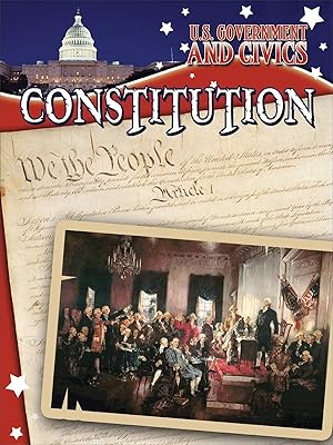 Rourke Educational Media Constitution (U.S. Government and Civics)
