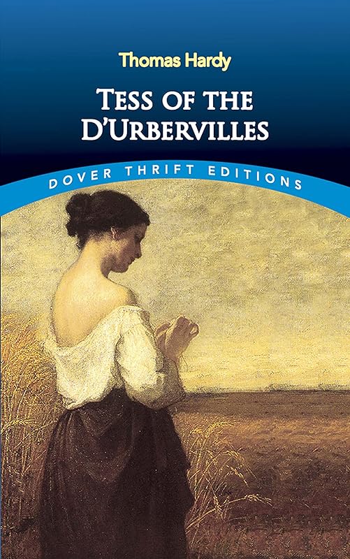 Tess of the D'Urbervilles (Dover Thrift Editions: Classic Novels) by Thomas Hardy