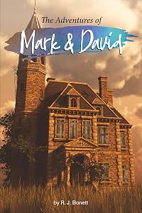 The Adventures of Mark and David by Ronald Bonett