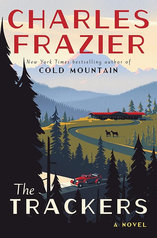 The Trackers: A Novel by Charles Frazier