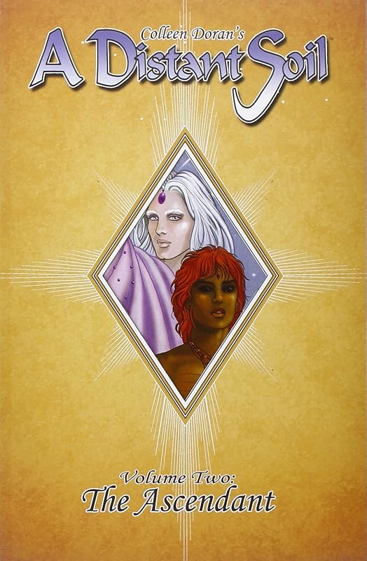 A Distant Soil Volume 2: The Ascendant by Colleen Doran