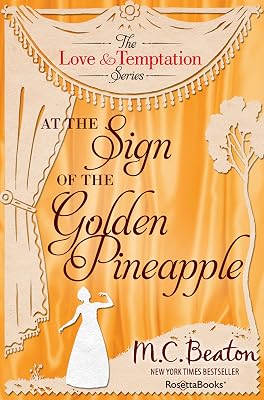 At the Sign of the Golden Pineapple (The Love and Temptation Series)