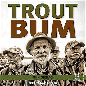Trout Bum by John Gierach