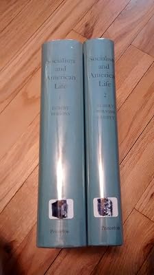Socialism and American Life, Volume I (Princeton Studies in American Civilization)