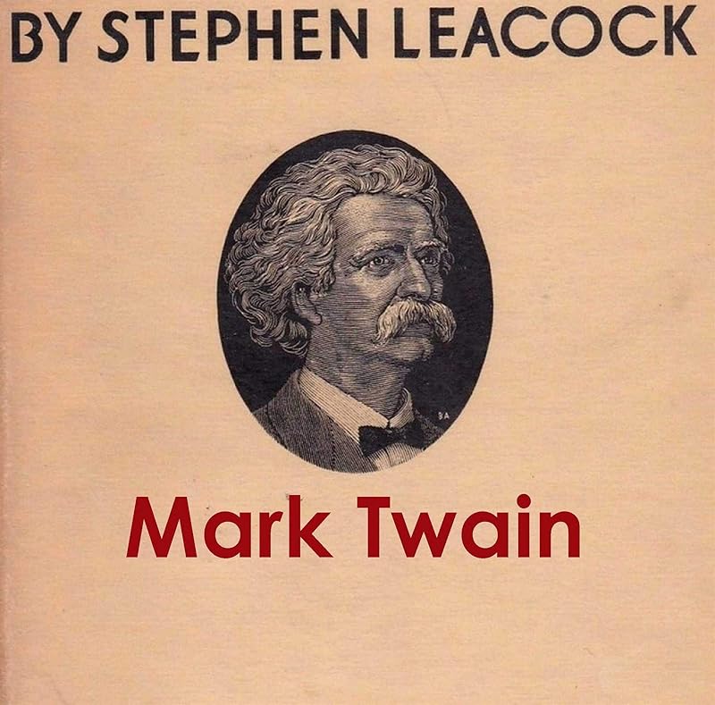 Mark Twain by Stephen Leacock