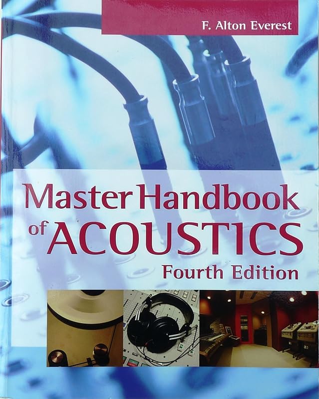 Master Handbook of Acoustics by F. Alton Everest