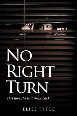 No Right Turn - a story of sexual suspense