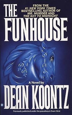 The Funhouse: A Thriller