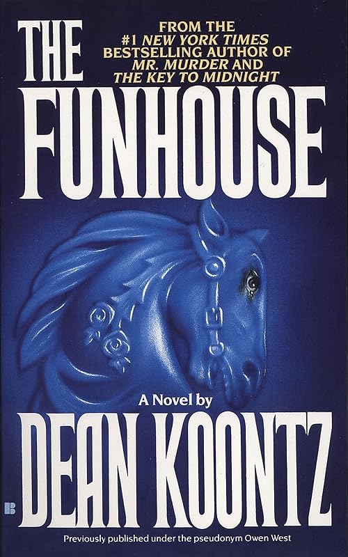 The Funhouse: A Thriller by Dean Koontz